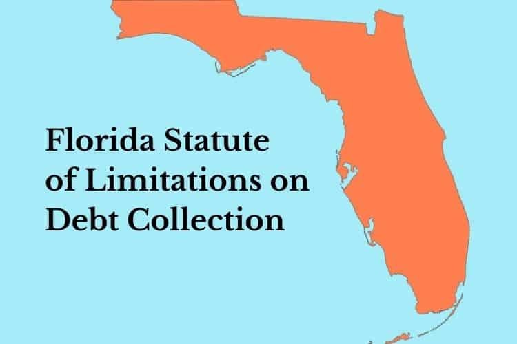 Florida Statute of Limitations on Debt Collection