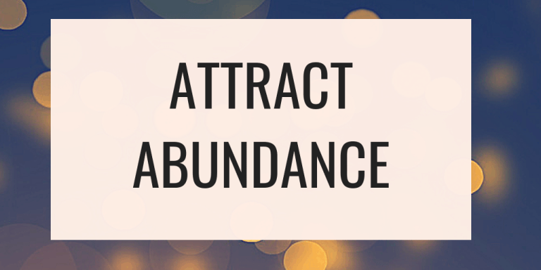 Attract Abundance