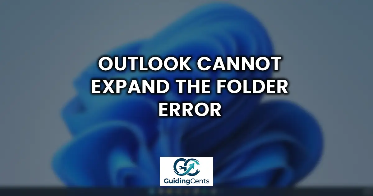 Outlook Cannot Expand The Folder Error