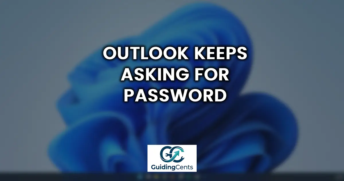 Outlook Keeps Asking for Password