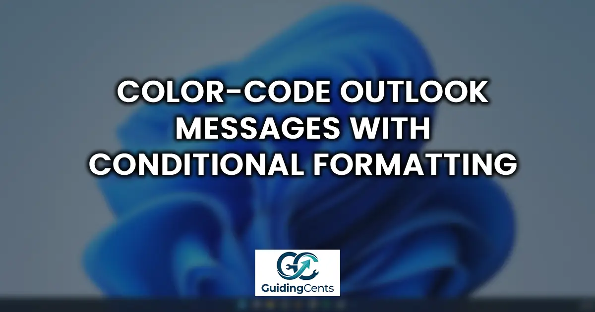 Color-Code Outlook Messages with Conditional Formatting